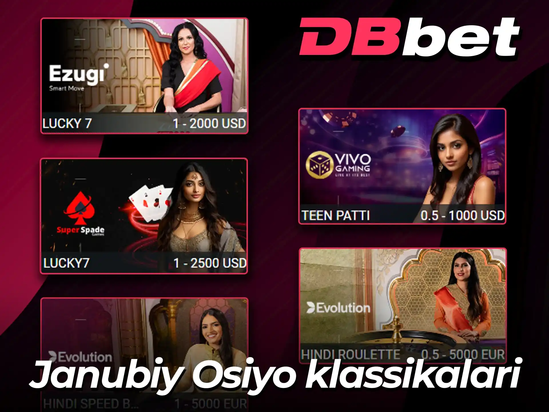 DBBet mahalliy Janubiy Osiyo klassikalaridan bahramand bo'ling.