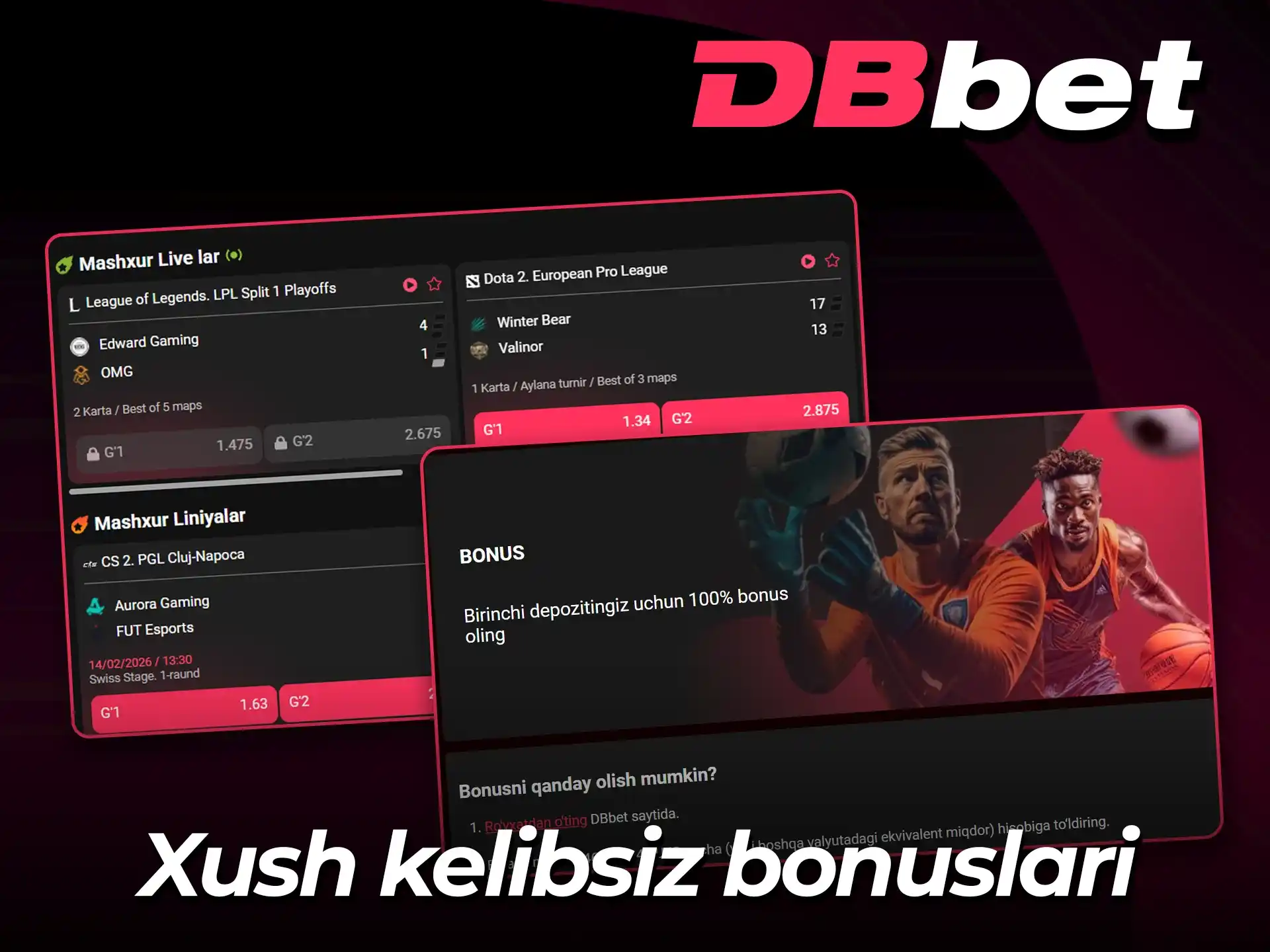 DBbet saytida kiber sportga ro'yxatdan o'tish bonusini oling.